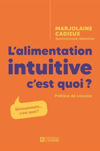 L'alimentation intuitive, c'est quoi ? (Paperback)