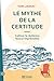 Le mythe de la certitude - ...