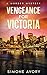 Vengeance for Victoria by Simone Avory