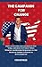 THE CAMPAIGN FOR CHANGE by Ethan Reynolds