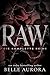 Raw: Die Komplette Reihe