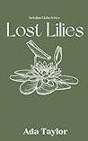 Lost Lilies