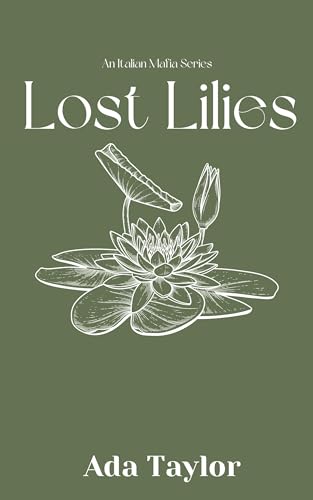 Lost Lilies (The Italian Mafia #3)