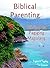 Biblical Parenting: Biblika...