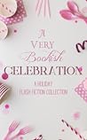 A Very Bookish Celebration A Very Bookish Celebration