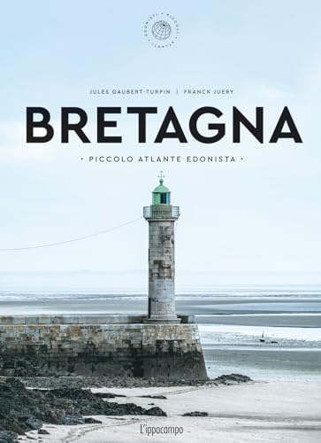 Bretagna - Piccolo Atlante Edonista (Hardcover)