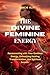 The Divine Feminine Energy:...