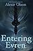 Entering Evren: Of the Chosen Series: Book One