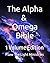 The Alpha & Omega Bible: 1 ...