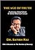 The Age of Truth by Satish Rai