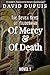 Of Mercy & Of Death: The Se...