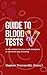 Guide To Blood Tests: In th...