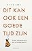 Dit kan ook een goed tijd z...