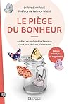 Le piège du bonheur