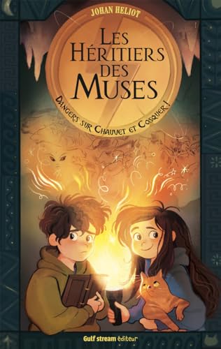 Dangers sur Chauvet et Cosquer (Les Héritiers des Muses, #1)