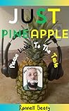 Just Pineapple : ...