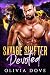 Savage Shifter Devoted (Ferocious Protective Beasts Love Curves #3)