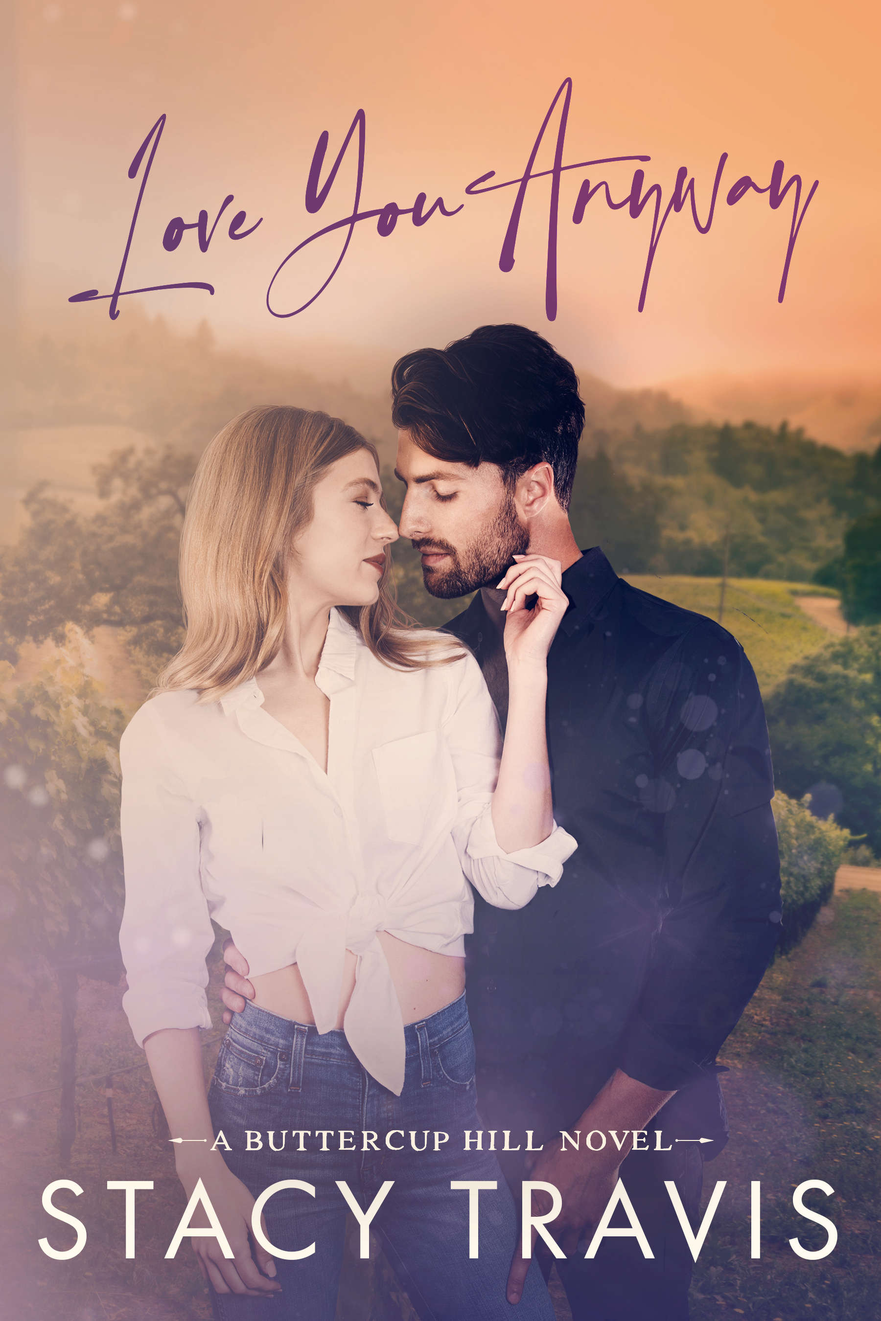 Love You Anyway (Buttercup Hill, #2)