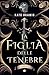 La figlia delle tenebre (The Curse of Saints, #1)