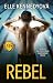 Rebel (Prep, #1)