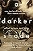 A Darker Shade: New Stories of Body Horror from Women Writers