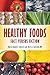 Healthy Foods: Fact versus ...