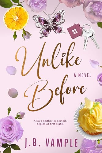 Unlike Before (Kindle Edition)