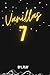 Vanillas 7: A short dark ro...