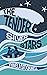 The Tender Silver Stars
