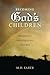 Becoming God's Children by M. D. Faber
