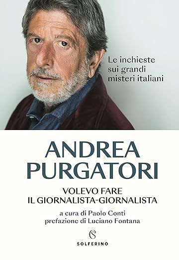 Volevo fare il giornalista-giornalista: Le inchieste sui grandi misteri italiani (Italian Edition)