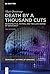 Death by a Thousand Cuts: N...