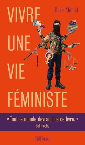 Vivre une vie féministe (French Edition)