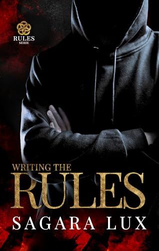 Writing the Rules (Rules #4)