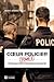Coeur policier - Tome 2: 30 nouveaux récits d'interventions marquantes (French Edition)