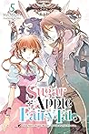 Sugar Apple Fairy Tale (Light Novel), Vol. 5: The Silver Sugar Master and the Purple Promise