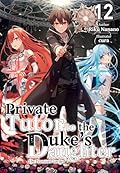 Private Tutor to the Duke's Daughter: Volume 12