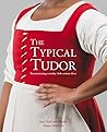 The Typical Tudor...