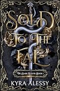 Sold to the Fae (The Dark Realms, #1)