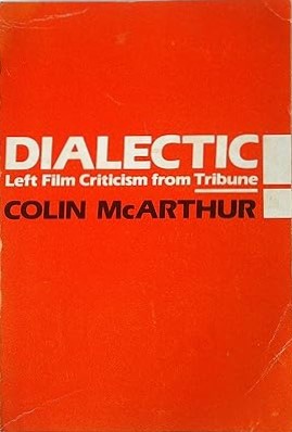 Dialectic!  Left Film Criticism from Tribune (Paperback)