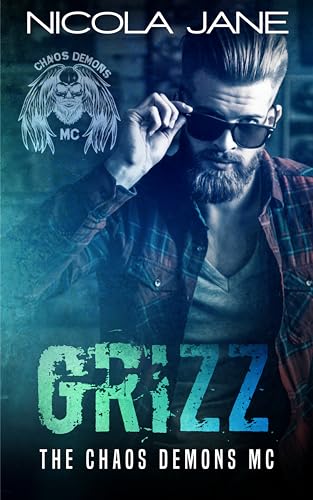 Grizz (The Chaos Demons MC #2)