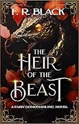 Heir Of The Beast (Fairy Godmother Inc. #1) 