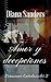 Amor y decepciones by Diana Sanders