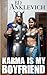 Karma Is My Boyfriend: A Sh...