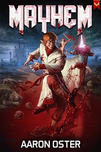 Mayhem: A LitRPG Isekai Adventure (Kindle Edition)