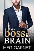 The Boss on the Brain (New York Office Billionaires #1)