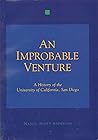 an-improbable-venture-a-history-of-the-university-of-california-san-diego