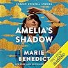 Amelia's Shadow by Marie Benedict