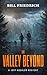 The Valley Beyond: A Jeff K...