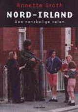 Nord-Irland: Den vanskelige veien